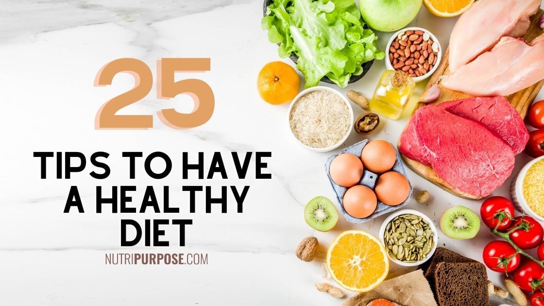 Top 25 Simple Tips To Follow A Healthy Diet